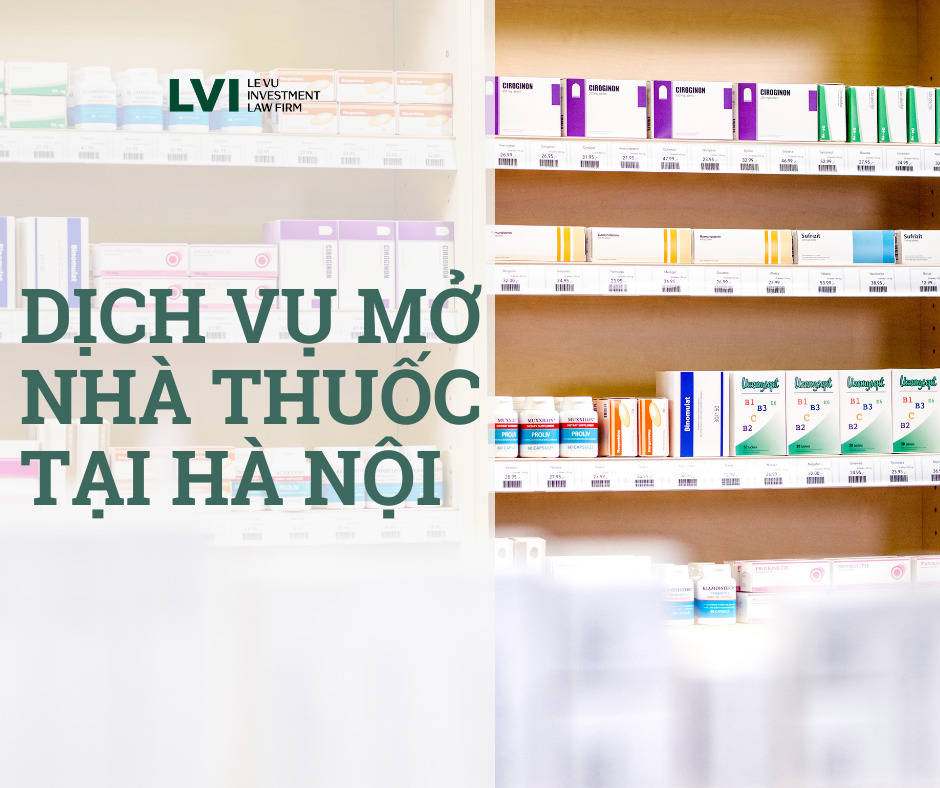 DỊCH VỤ MỞ NHÀ THUỐC TẠI HÀ NỘI 