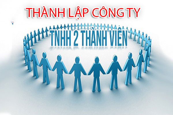 thủ tục thành lập công ty TNHH 2 thành viên trở lên - LVI Law Firm