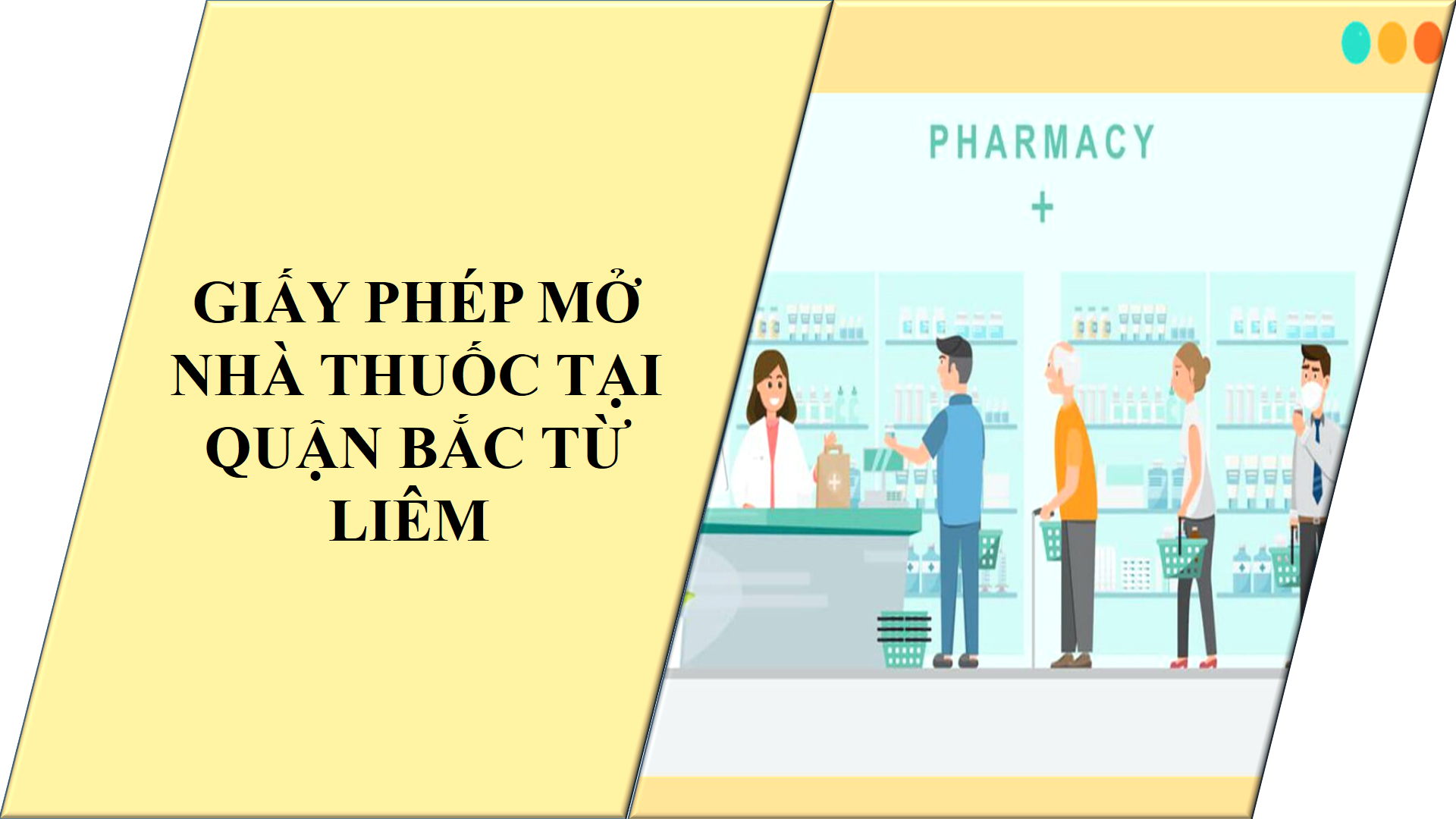 GIẤY PHÉP MỞ NHÀ THUỐC TẠI QUẬN BẮC TỪ LIÊM 