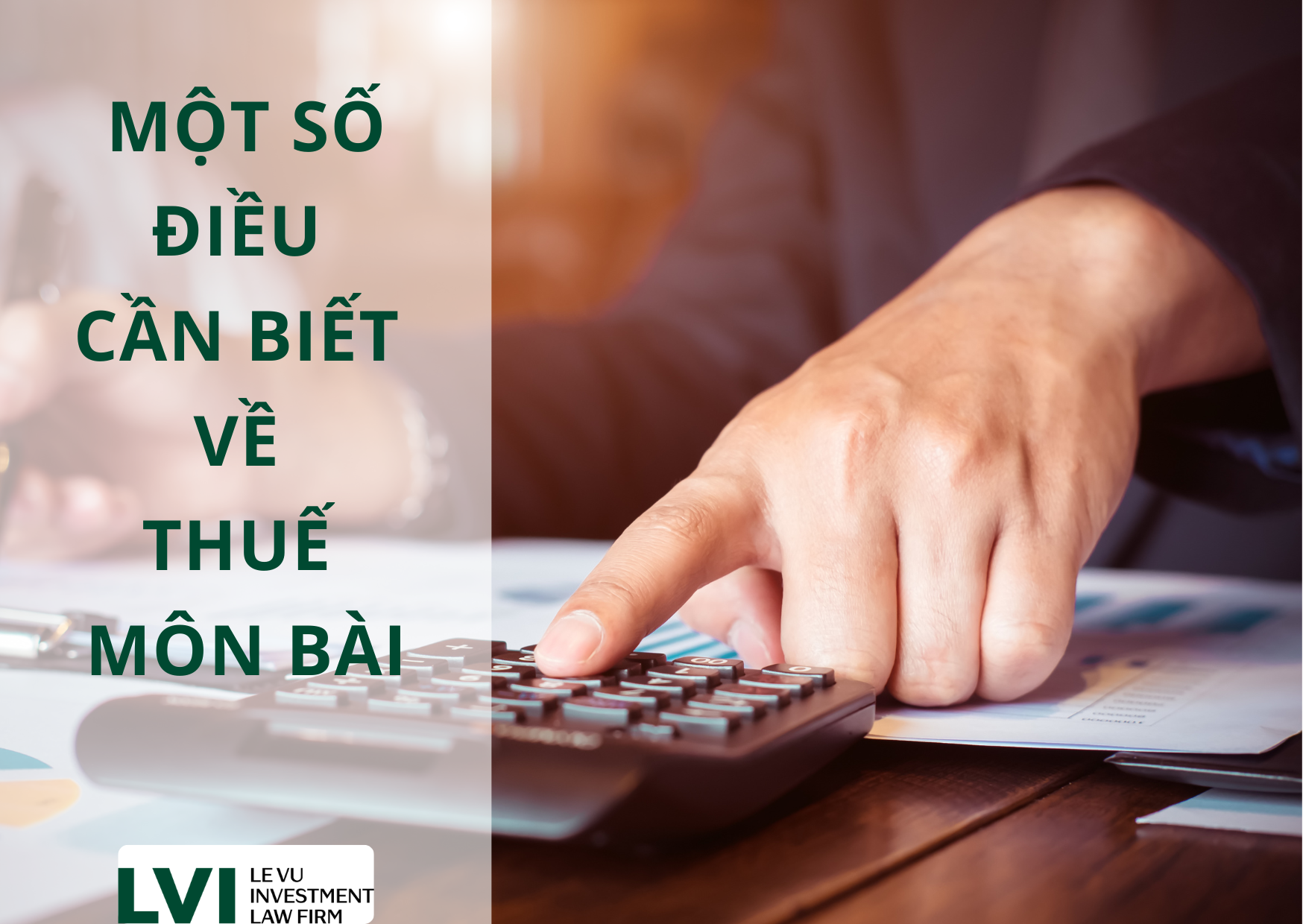 Một số điều cần biết về thuế môn bài - LVI Law Firm