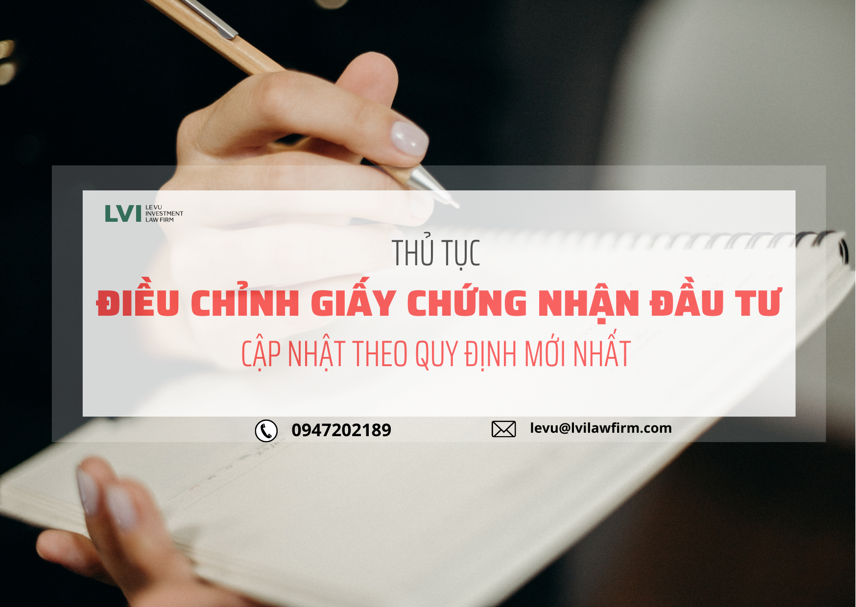 Thủ tục điều chỉnh giấy chứng nhận đầu tư - LVI Law Firm