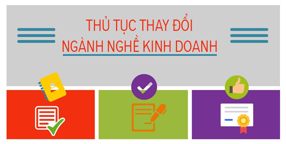 HƯỚNG DẪN THỦ TỤC THAY ĐỔI, BỔ SUNG NGÀNH NGHỀ KINH DOANH