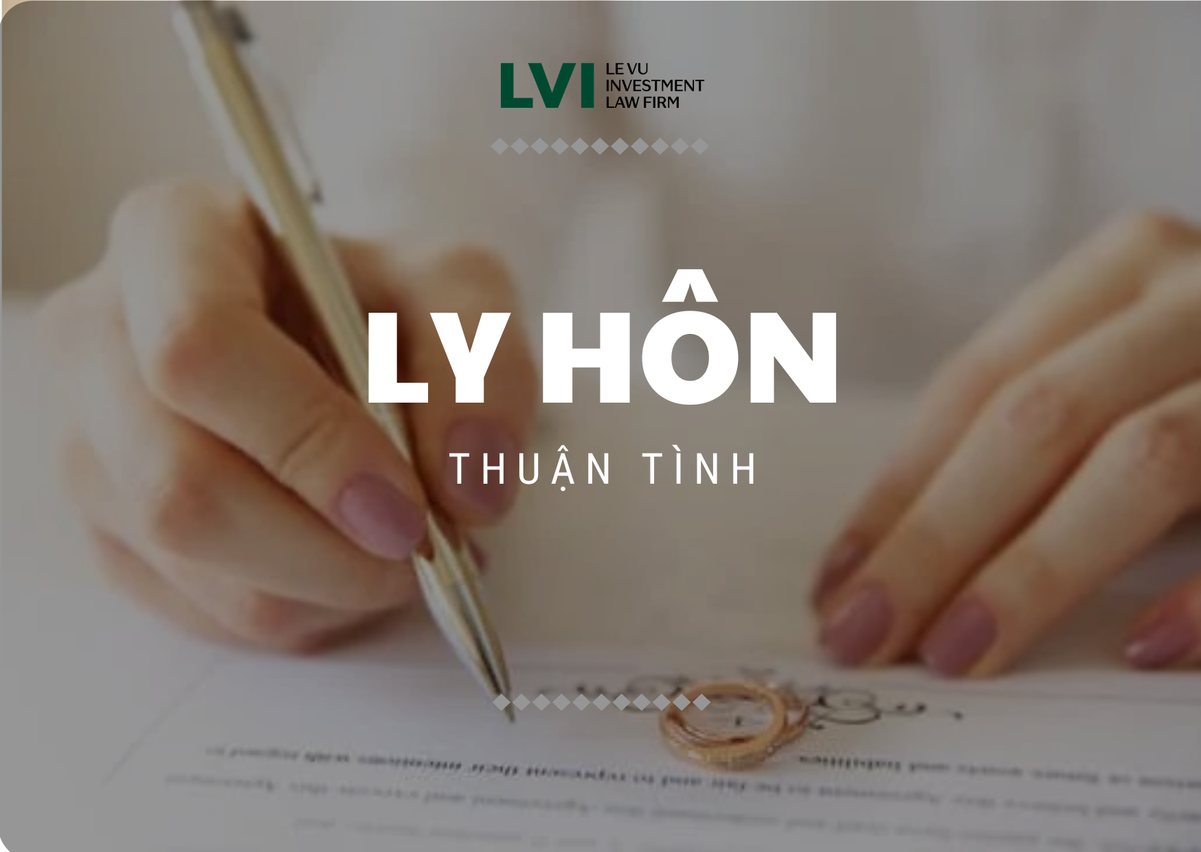 Thủ tục thuận tình ly hôn - LVI Law Firm