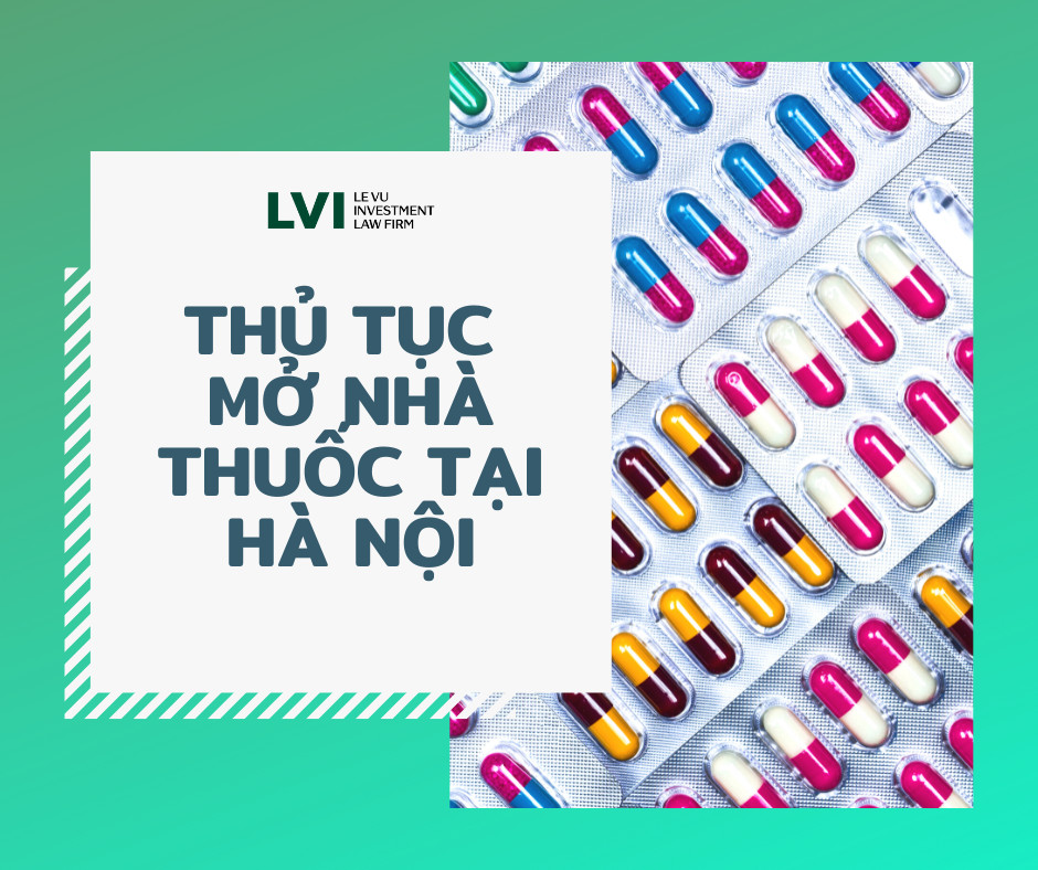 THỦ TỤC MỞ NHÀ THUỐC TẠI HÀ NỘI